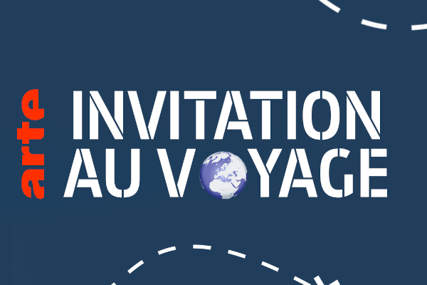 ARTE - Invitation au Voyage